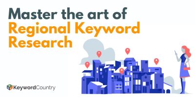 Master the art of Regional Keyword Research