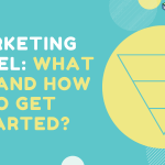 Marketing Funnel_ What is it and How to Get Started_